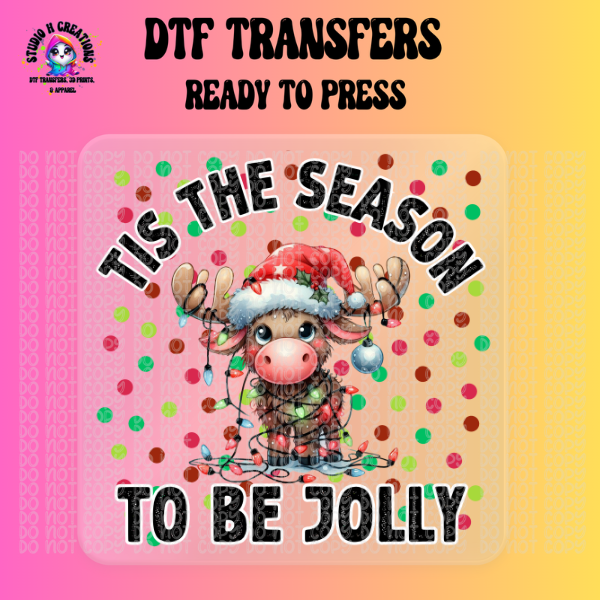 Tis The Season to be Jolly Moose Transfer Ready to Press 130