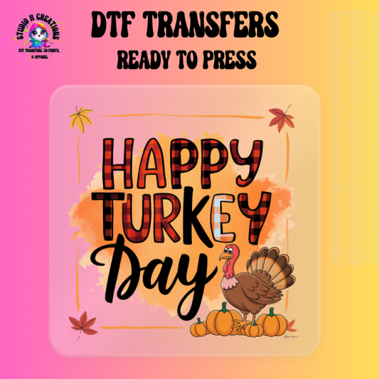 Happy Turkey Day Holiday DTF Transfer 116