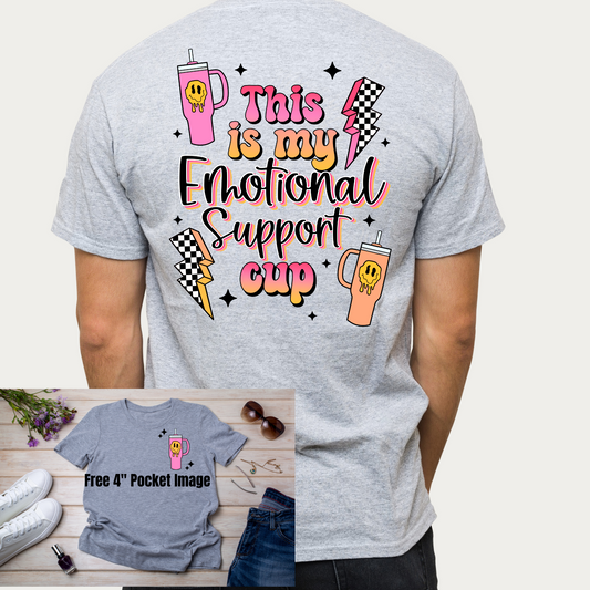 This is My Emotional Support Cup Transfer 42