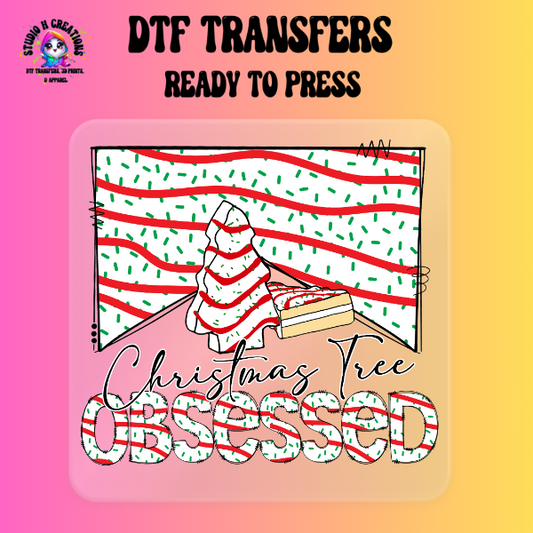 Christmas Tree Obsessed  Little Debbie Inspired  DTF Transfer Ready to Press 121