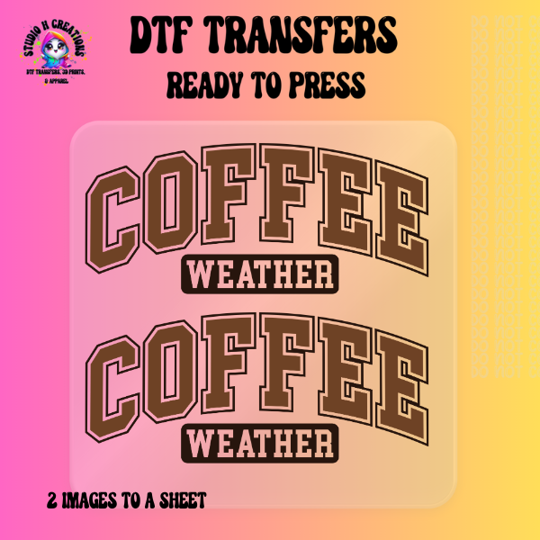 Coffee Weather2 pack DTF Transfer 103